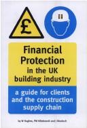 Cover of Financial protection in the UK building industry by Will Hughes