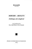 Front cover of Miroirs, reflets by Centre de recherche sur l'Europe littéraire (Strasbourg) (9-10 mai 2002)