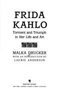 Cover of FRIDA KAHLO by Malka Drucker