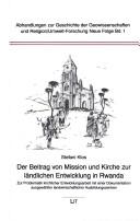 Front cover of Der Beitrag von Mission und Kirche zur ländlichen Entwicklung in Rwanda by Stefani Klos