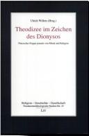 Front cover of Theodizee im Zeichen des Dionysos by Ulrich Willers