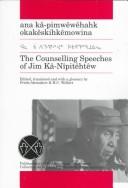 Front cover of Ana kâ-pimwêwêhahk okakêskihkêmowina = by Jim Kâ-Nîpitêhtêw