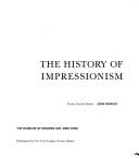 Front cover of The history of impressionism by John Rewald