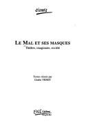 Front cover of Le Mal et ses masques by Gisele Venet
