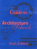 Cover of Guide to architecture schools by Karen L. Eldridge