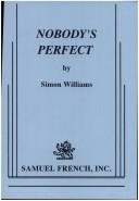 Cover of Nobody's perfect by Williams, Simon