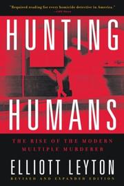 Front cover of Hunting Humans by Elliott Leyton