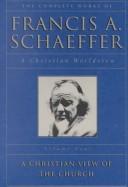 Front cover of A Christian view of the church by Francis A. Schaeffer