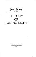 Front cover of The City of Fading Light by Jon Cleary