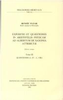 Cover of Ioannis Buridani Expositio et Quaestiones in Aristotelis Physicam ad Albertum de Saxonia Attributae. Tome III by Patar B.