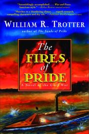 Front cover of The Fires of Pride by William R. Trotter