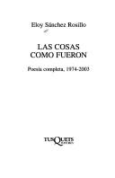 Front cover of Las cosas como fueron by Eloy Sánchez Rosillo