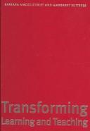 Cover of Transforming learning and teaching by Barbara MacGilchrist
