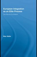 Cover of European integration as an elite process by Haller, Max Dr.