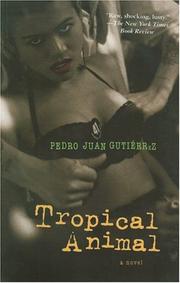 Front cover of Tropical Animal by Pedro Juan Gutiérrez