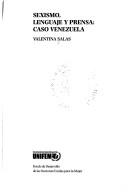Front cover of Sexismo, lenguaje y prensa by Valentina Salas