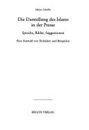 Front cover of Die Darstellung des Islams in der Presse by Sabine Schiffer