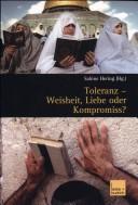 Cover of Toleranz - Weisheit, Liebe oder Kompromiss?: multikulturelle Diskurse und Orte by Micha Brumlik