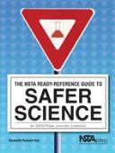 Front cover of The NSTA ready-reference guide to safer science by Kenneth Russell Roy