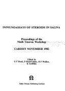 Front cover of Immunoassays of steroids in saliva by Tenovus Workshop 9th 1982 Cardiff, South Glamorgan)