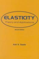 Cover of Elasticity by Adel S. Saada