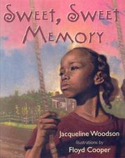 Front cover of Sweet, Sweet Memory by Jacqueline Woodson