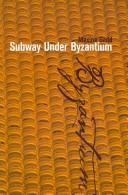 Cover of Subway under Byzantium by Maxine Gadd