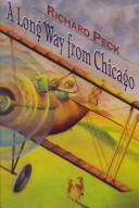 Front cover of A Long Way from Chicago by Richard Peck