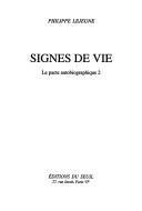 Front cover of Signes de vie by Philippe Lejeune