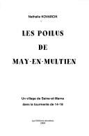 Front cover of Les poilus de May-en-Multien : un village de Seine-et-Marne dans la tourmente de 14-18 by Nathalie Kovarcik