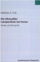 Front cover of Die trikasuellen Lokalpartikeln bei Homer by Matthias A. Fritz