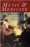 Front cover of Music & medicine by John O'Shea