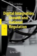 Cover of Digital integration, growth and rational regulation by Paul J. J. Welfens