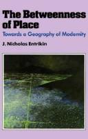 Front cover of The betweenness of place by J. Nicholas Entrikin
