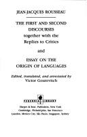 Front cover of The first and second discourses together with the replies to critics and Essay on the origin of languages by Jean-Jacques Rousseau