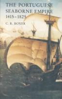 Front cover of The Portuguese seaborne empire by C. R. Boxer