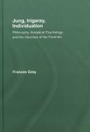 Cover of Jung, Irigaray, Individuation by Frances Gray