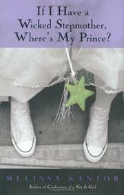 Front cover of If I Have a Wicked Stepmother, Where's My Prince? by Melissa Kantor