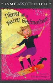 Front cover of Diary of a Fairy Godmother by Esme Raji Codell