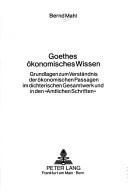 Front cover of Goethes ökonomisches Wissen by Bernd Mahl