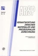 Front cover of Verantwortung zwischen materialer und prozeduraler Zurechnung by Junges Forum Rechtsphilosophie. (6th 1998 Frankfurt am Main, Germany)