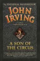 Front cover of A son of the circus by John Irving