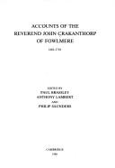 Front cover of Accounts of the Reverend John Crakanthorp of Fowlmere, 1682-1710 (Cambridgeshire Records Society) by John Crakanthorp