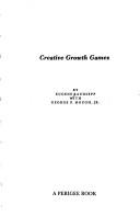 Cover of Creative growth games by Eugene Raudsepp