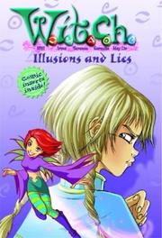 Cover of Illusions and lies by Elizabeth Lenhard
