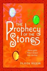 Cover of The prophecy of the Stones by Flavia Bujor