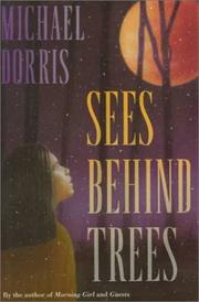 Cover of Sees Behind Trees by Michael Dorris
