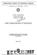 Front cover of Laser cinematography of explosions by Antoni K. Oppenheim