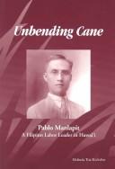 Front cover of Unbending cane by Melinda Tria Kerkvliet