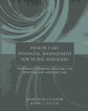 Cover of Health care financial management for nurse managers by Janne Dunham-Taylor